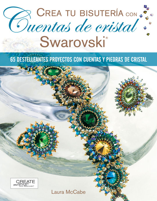 CREA TU BISUTER�A CON CUENTAS DE CRISTAL SWAROVSKI