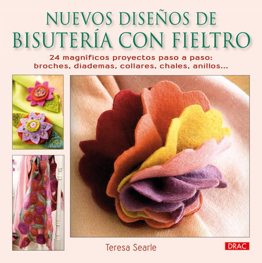NUEVOS DISE�OS DE BISUTER�A CON FIELTRO