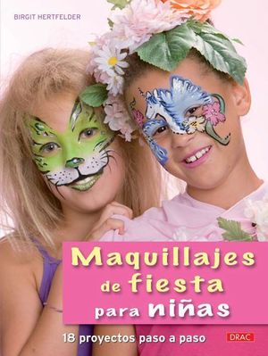 MAQUILLAJES DE FIESTA PARA NIAS