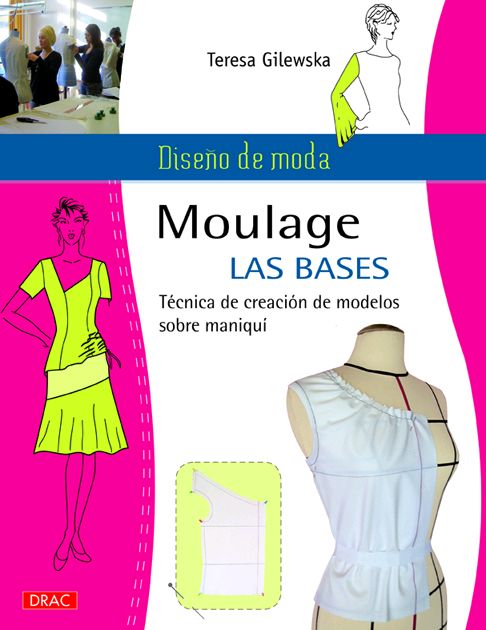 DISEO DE MODA. MOULAGE LAS BASES