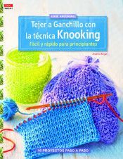 TEJER A GANCHILLO CON LA TECNICA KNOOKING