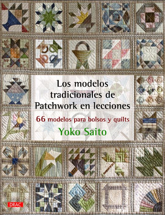 LOS MODELOS TRADICIONALES DE PATCHWORK EN LECCIONES