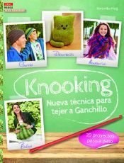 KNOOKING. NUEVA TCNICA PARA TEJER A GANCHILLO