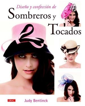 DISEO Y CONFECCION DE SOMBREROS Y TOCADOS