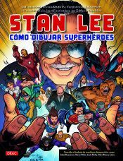 STAN LEE. CMO DIBUJAR SUPERHROES