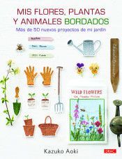 MIS FLORES, PLANTAS Y ANIMALES BORDADOS