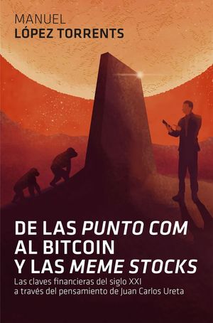 DE LAS PUNTO COM AL BITCOIN Y LAS MEME STOCKS