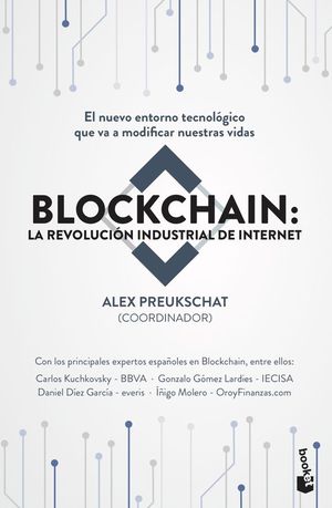 BLOCKCHAIN: LA REVOLUCION INDUSTRIAL DE INTERNET