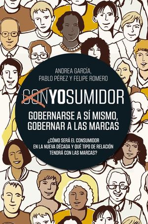 YOSUMIDOR. GOBERNARSE A S� MISMO, GOBERNAR A LAS MARCAS