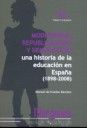 MODERNIDAD , REPUBLICANISMO Y DEMOCRACIA UNA HISTORIA DE LA EDUCACI�N (1898-2008