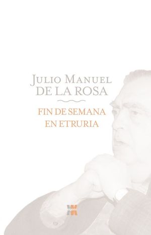 FIN DE SEMANA EN ETRURIA