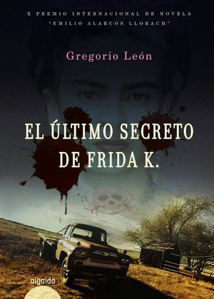 EL �LTIMO SECRETO DE FRIDA