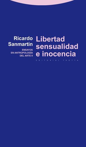 LIBERTAD, SENSUALIDAD E INOCENCIA