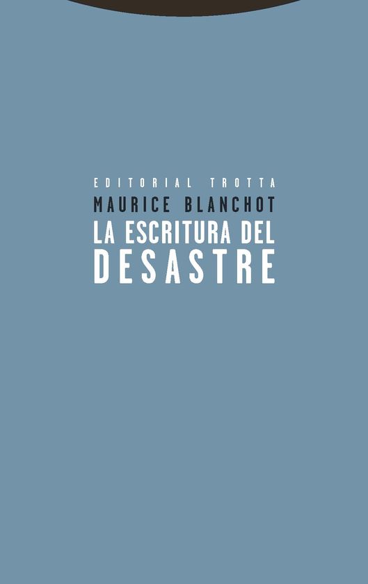 LA ESCRITURA DEL DESASTRE