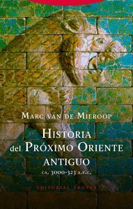 HISTORIA DEL PRXIMO ORIENTE ANTIGUO (CA. 3000-323 A.N.E.)