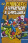 PATRULLA-X VS. 4 FANT�STICOS AND VENGADORES