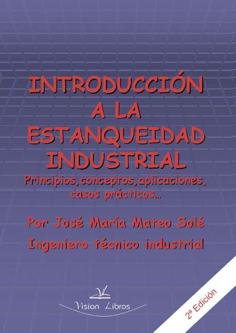 INTRODUCCION A LA ESTANQUEIDAD INDUSTRIAL