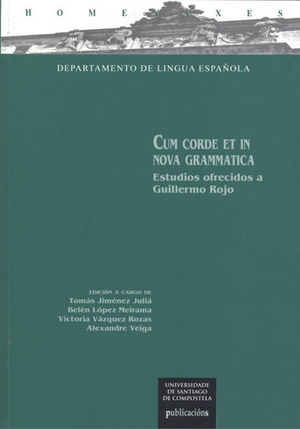 CUM CORDE ET IN NOVA GRAMMATICA