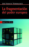 FRAGMENTACI�N DEL PODER EUROPEO, LA