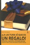 �LA LECTURA S� QUE ES UN REGALO!