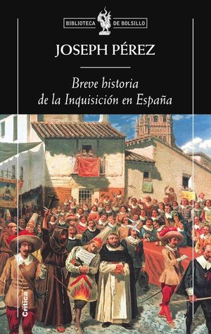BREVE HISTORIA DE LA INQUISICIN EN ESPAA