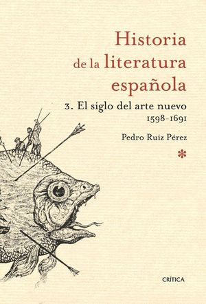 EL SIGLO DEL ARTE NUEVO 1598- 1691