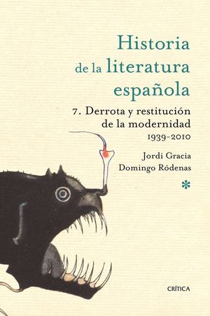 DERROTA Y RESTITUCI�N DE LA MODERNIDAD. 1939-2010