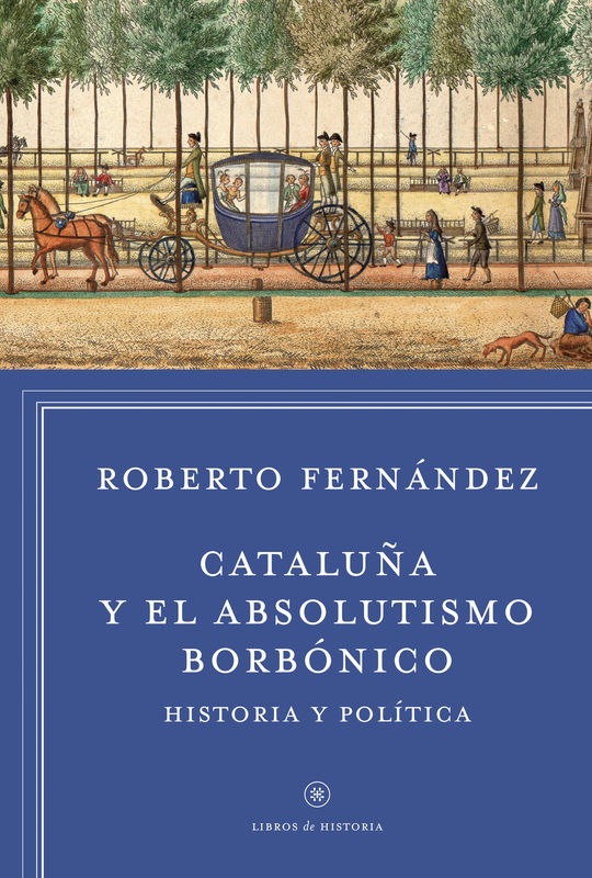 CATALU�A Y EL ABSOLUTISMO BORB�NICO