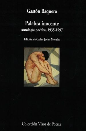 PALABRA INOCENTE (ANTOLOGA POTICA, 1935-1997)