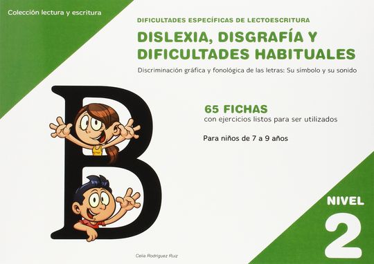 DIFICULTADES ESPEC�FICAS DE LECTOESCRITURA: DISLEXIA, DISGRAF�A Y DIFICULTADES H