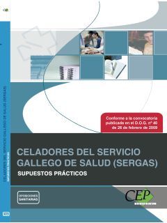 CELADORES DEL SERVICIO GALLEGO DE SALUD (SERGAS). SUPUESTOS PRCTICOS