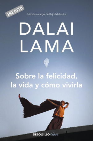 SOBRE LA FELICIDAD, LA VIDA Y C�MO VIVIRLA