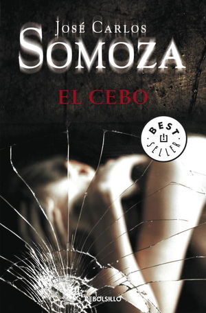 EL CEBO