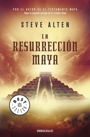 LA RESURRECCIN MAYA (TRILOGA MAYA 2)