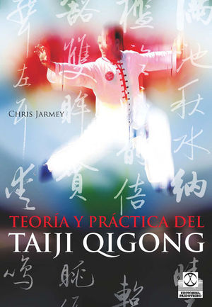 TEOR�A Y PR�CTICA DEL TAIJI QIGONG