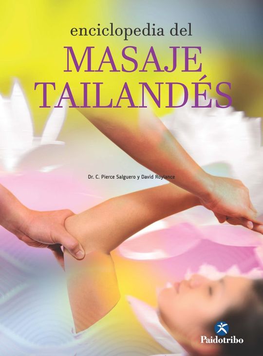 ENCICLOPEDIA DEL MASAJE TAILAND�S