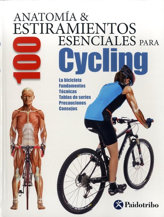 ANATOMIA & 100 ESTIRAMIENTOS PARA CYCLING