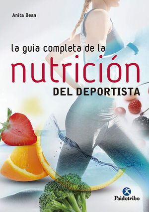 LA GUA COMPLETA DE LA NUTRICIN  DEL DEPORTISTA