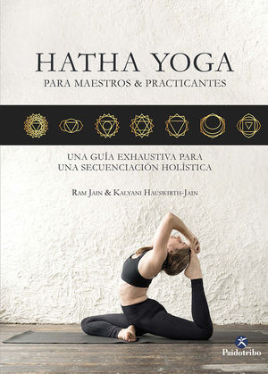 HATHA YOGA PARA MAESTROS Y PRACTICANTES