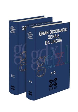 GRAN DICCIONARIO GALLEGO CASTELLANO  XERAIS LINGUA 2010