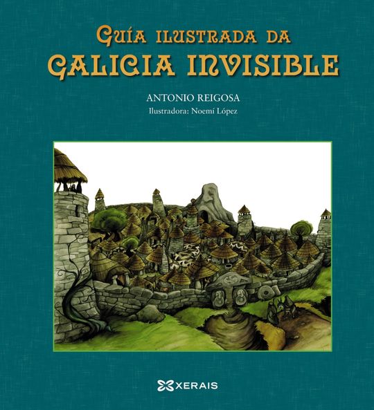 GUA ILUSTRADA DA GALICIA INVISIBLE