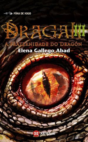 DRAGAL III: A FRATERNIDADE DO DRAGN