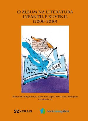 O �LBUM NA LITERATURA INFANTIL E XUVENIL (2000-2010)