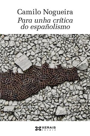 PARA UNHA CR�TICA DO ESPA�OLISMO