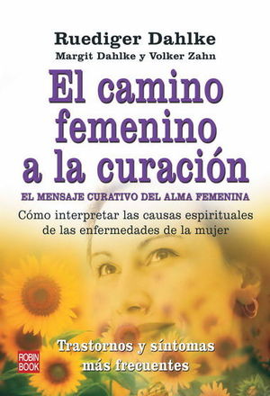 EL CAMINO FEMENINO A LA CURACI�N