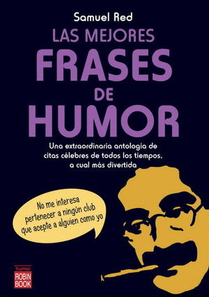 MEJORES FRASES DE HUMOR, LAS