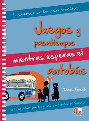 JUEGOS Y PASATIEMPOS MIENTRAS ESPERAS EL AUTOBS