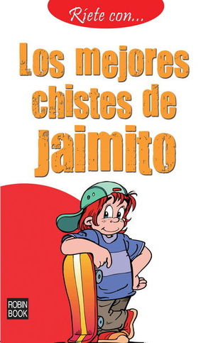 RETE CON... LOS MEJORES CHISTES DE JAIMITO