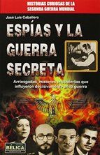 ESP�AS Y LA GUERRA SECRETA