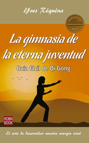 LA GIMNASIA DE LA ETERNA JUVENTUD